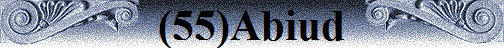 (55)Abiud