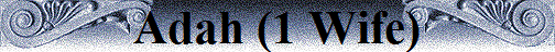 Adah (1 Wife)