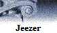 Jeezer