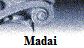 Madai�