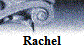 Rachel