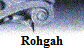 Rohgah