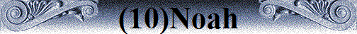 (10)Noah