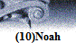 (10)Noah