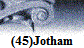 (45)Jotham