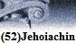 (52)Jehoiachin