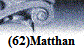 (62)Matthan